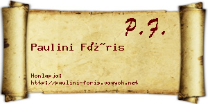 Paulini Fóris névjegykártya